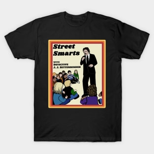 Street Smarts T-Shirt